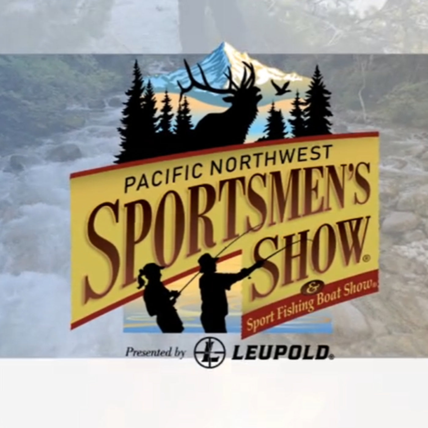 Pacific Northwest Sportsmen's Show - February 12-16, 2025